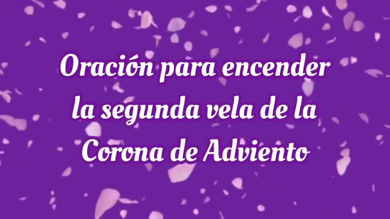 segunda vela de adviento oracion