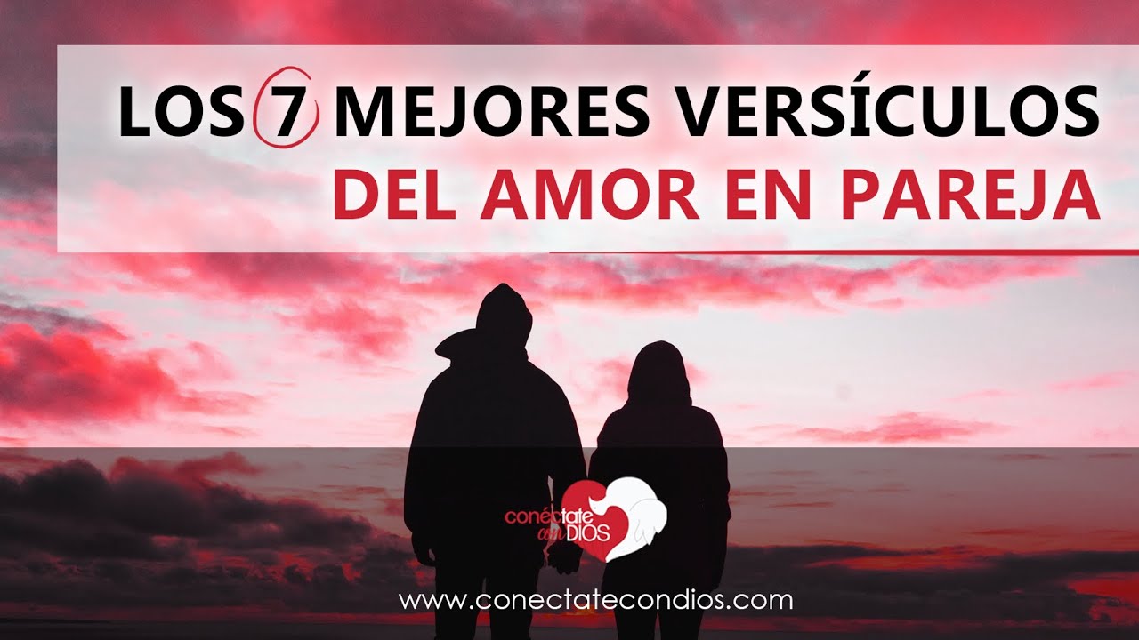 versiculos de la biblia de amor de pareja